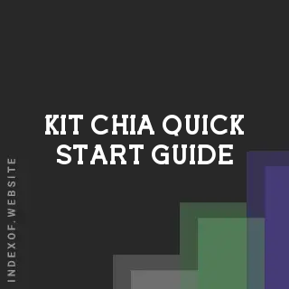 Kit Chia Quick Start Guide | Indexof