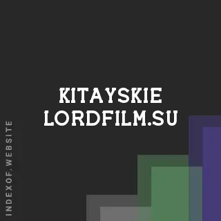 kitayskie-lordfilm.su by Mette Petersen site -  Indexof