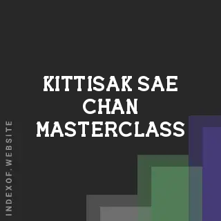Kittisak Sae-chan Masterclass | Indexof