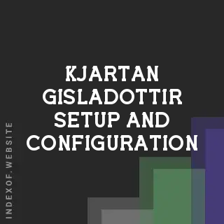 Kjartan Gisladottir Setup and Configuration | Indexof