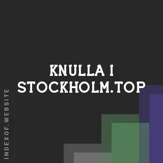 knulla-i-stockholm.top by Yuda Sitohang site -  Indexof