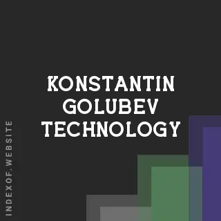 Konstantin Golubev Technology | Indexof