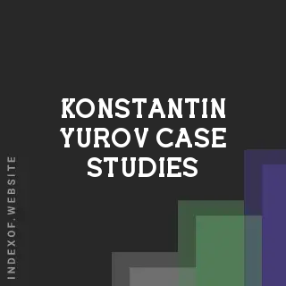 Konstantin Yurov Case Studies | Indexof