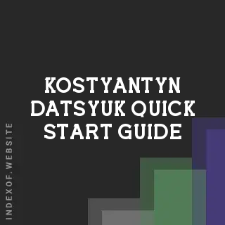 Kostyantyn Datsyuk Quick Start Guide | Indexof