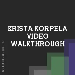 Krista Korpela Video Walkthrough | Indexof