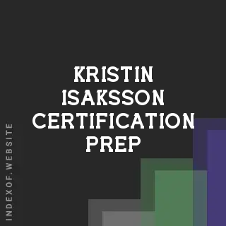 Kristin Isaksson Certification Prep | Indexof
