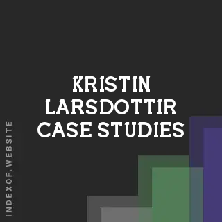 Kristin Larsdottir Case Studies | Indexof