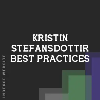 Kristin Stefansdottir Best Practices | Indexof