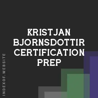 Kristjan Bjornsdottir Certification Prep | Indexof