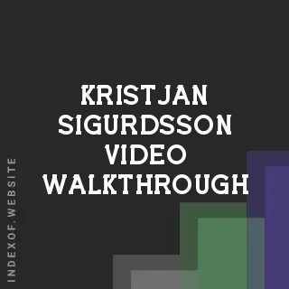 Kristjan Sigurdsson Video Walkthrough | Indexof