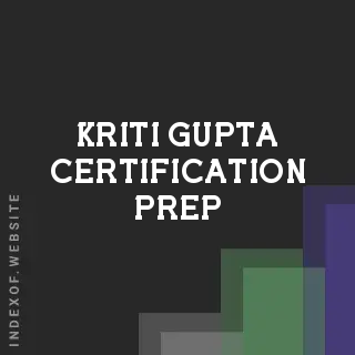 Kriti Gupta Certification Prep | Indexof