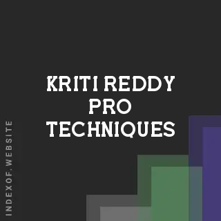 Kriti Reddy Pro Techniques | Indexof