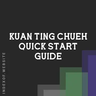 Kuan-ting Chueh Quick Start Guide | Indexof