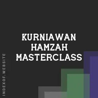 Kurniawan Hamzah Masterclass | Indexof