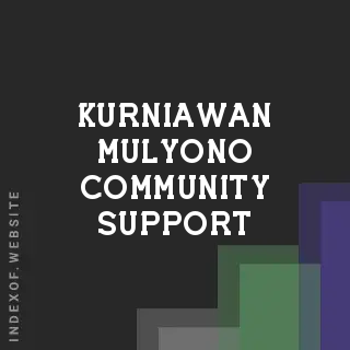 Kurniawan Mulyono Community Support | Indexof