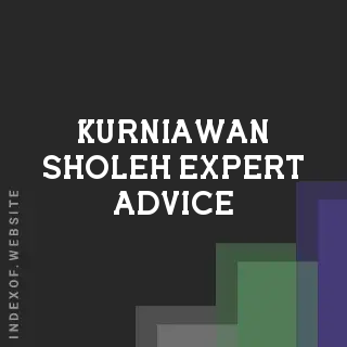 Kurniawan Sholeh Expert Advice | Indexof