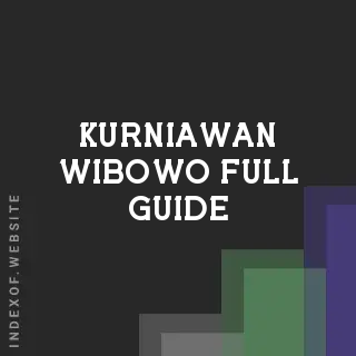 Kurniawan Wibowo Full Guide | Indexof