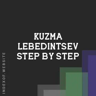 Kuzma Lebedintsev Step-by-Step | Indexof