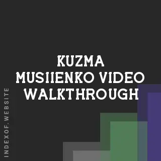 Kuzma Musiienko Video Walkthrough | Indexof