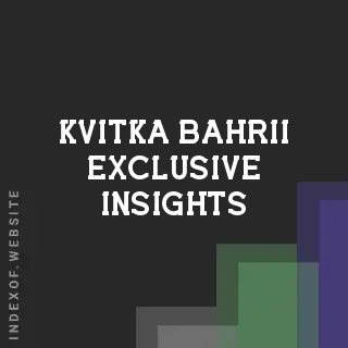 Kvitka Bahrii Exclusive Insights | Indexof