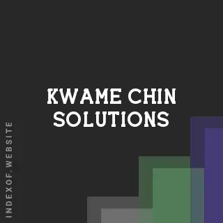 Kwame Chin Solutions | Indexof