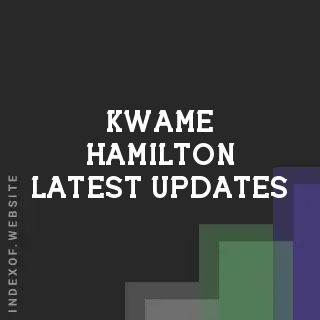Kwame Hamilton Latest Updates | Indexof