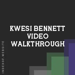 Kwesi Bennett Video Walkthrough | Indexof