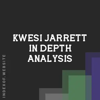Kwesi Jarrett In-Depth Analysis | Indexof