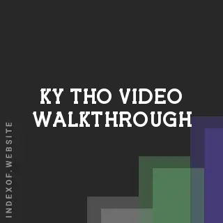 Ky Tho Video Walkthrough | Indexof