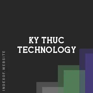 Ky Thuc Technology | Indexof