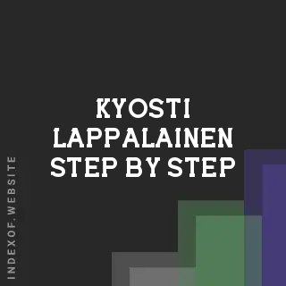 Kyosti Lappalainen Step-by-Step | Indexof