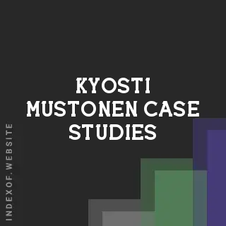 Kyosti Mustonen Case Studies | Indexof