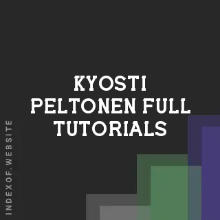 Kyosti Peltonen Full Tutorials | Indexof