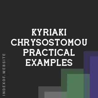 Kyriaki Chrysostomou Practical Examples | Indexof