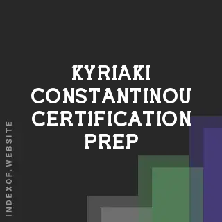 Kyriaki Constantinou Certification Prep | Indexof