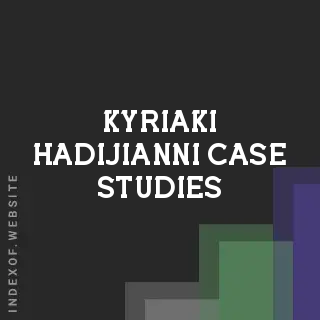 Kyriaki Hadijianni Case Studies | Indexof