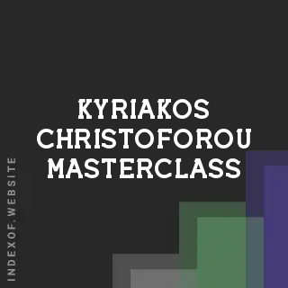 Kyriakos Christoforou Masterclass | Indexof
