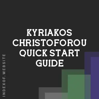 Kyriakos Christoforou Quick Start Guide | Indexof