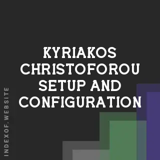 Kyriakos Christoforou Setup and Configuration | Indexof