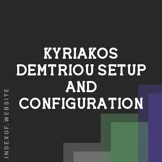 Kyriakos Demtriou Setup and Configuration | Indexof