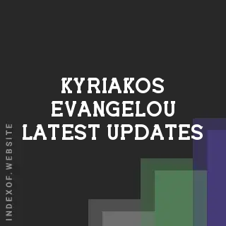 Kyriakos Evangelou Latest Updates | Indexof