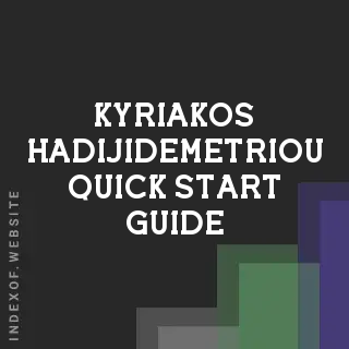 Kyriakos Hadijidemetriou Quick Start Guide | Indexof