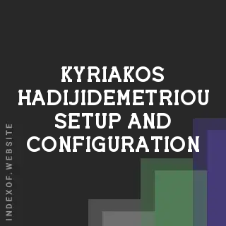Kyriakos Hadijidemetriou Setup and Configuration | Indexof