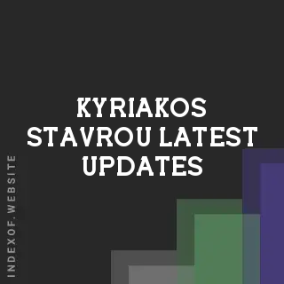 Kyriakos Stavrou Latest Updates | Indexof