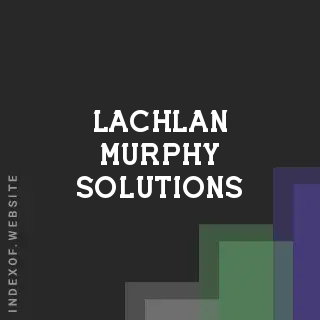 Lachlan Murphy Solutions | Indexof