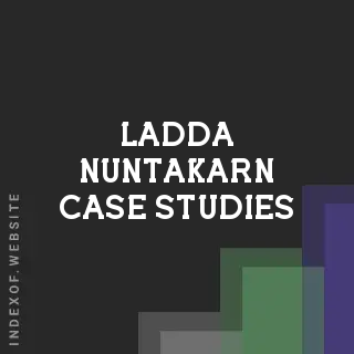 Ladda Nuntakarn Case Studies | Indexof