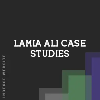 Lamia Ali Case Studies | Indexof