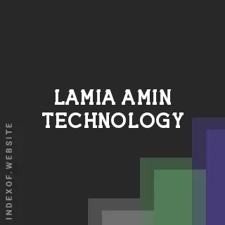 Lamia Amin Technology | Indexof