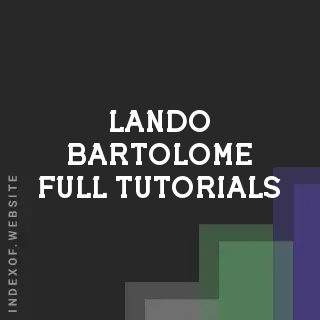 Lando Bartolome Full Tutorials | Indexof