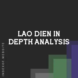 Lao Dien In-Depth Analysis | Indexof